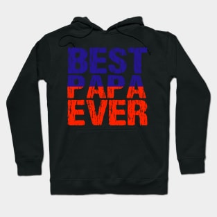 Best Papa Ever Haitian Creole Dad Father Haiti Flag Distressed Hoodie